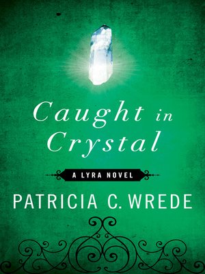 cover image of Caught in Crystal